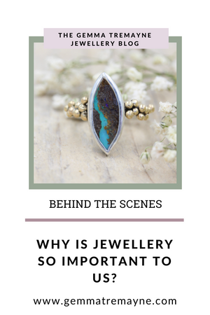 Why is jewellery so important to us?